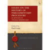 Essays on the History of Parliamentary Procedure: In Honour of Thomas Erskine May - Paperback