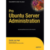 Pro Ubuntu Server Administration - Paperback