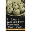 St. Louis World S Fair Souvenir Cook Book - Paperback