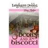 3 Bodies and a Biscotti - Paperback