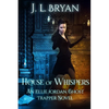 House of Whispers: (Ellie Jordan, Ghost Trapper Book 5) - Paperback