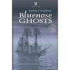 Bluenose Ghosts - Paperback