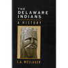 The Delaware Indians: A History - Paperback