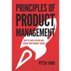 Principles of Product Management: How to Land a PM Job and Launch Your Product Career - Paperback