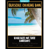 Beach Bliss Out There Landscapes: Grayscale Coloring Book Relieve Stress and Enjoy Relaxation 24 Single Sided Images - Paperback