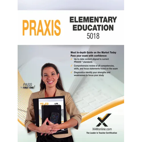 2017 Praxis Elementary Education: Content Knowledge (5018) - Paperback