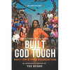 Built God Tough: Built On A Firm Foundation - Paperback
