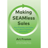 Making SEAMless Sales: How Presales and Sales Can Work Together Seamlessly - Hardcover