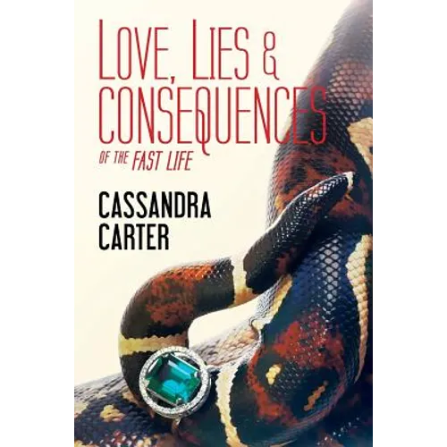 Love, Lies & Consequences - Paperback