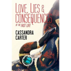Love, Lies & Consequences - Paperback
