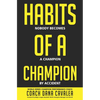Habits of a Champion - Hardcover
