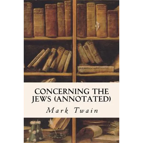 Concerning the Jews (annotated) - Paperback