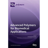 Advanced Polymers for Biomedical Applications - Hardcover