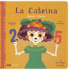 La Catrina: Numbers / Números: A Bilingual Book of Numbers - Board Book