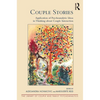 Couple Stories: Application of Psychoanalytic Ideas in Thinking about Couple Interaction - Paperback
