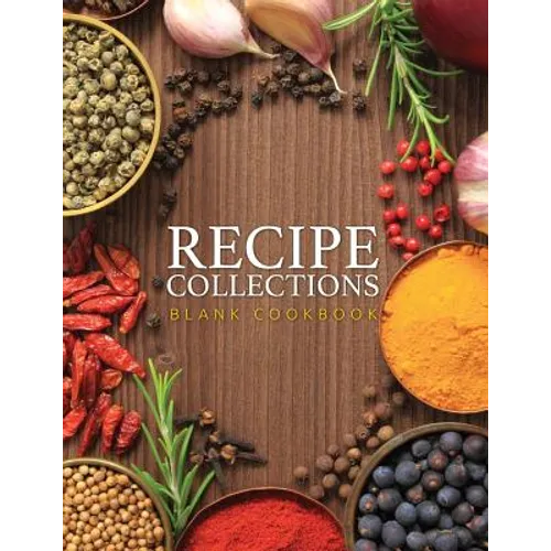 Recipe Collections (Blank Cookbook) - Paperback