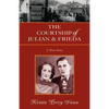 The Courtship of Julian and Frieda - Paperback