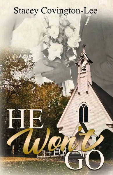 He Won't Go - Paperback