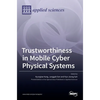Trustworthiness in Mobile Cyber Physical Systems - Hardcover