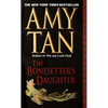 The Bonesetter's Daughter - Mass Market Paperbound