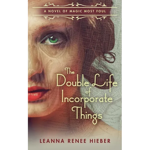 The Double Life of Incorporate Things - Paperback
