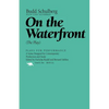 On the Waterfront: The Play - Paperback