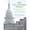 The City Saunter Project: The Photographic & Narrative Quest to Discover the Wholeness of Lansing, Michigan - Hardcover