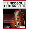 The Neo-Soul Guitar Book - Paperback