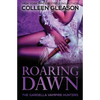 Roaring Dawn: Macey book 3 - Paperback
