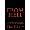 From Hell: Thirteen Ghoulish Poems for Halloween - Paperback