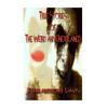 True Stories of the Weird and Unexplained - Paperback