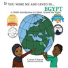 If You Were Me and Lived in...Egypt: A Child's Introduction to Cultures Around the World - Hardcover