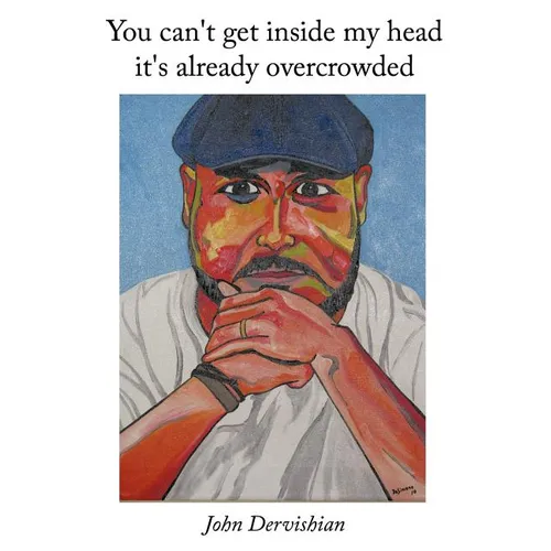 You can't get inside my head it's already overcrowded - Paperback