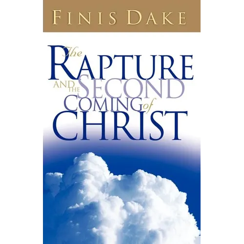 The Rapture and Second Coming of Jesus - Paperback