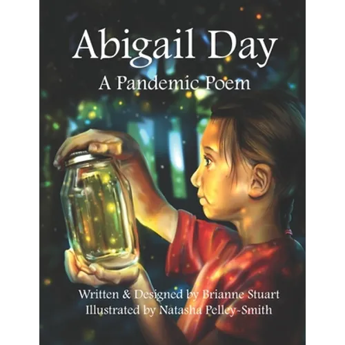Abigail Day: A Pandemic Poem - Paperback