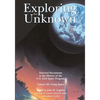 Exploring the Unknown: Selected Documents in the History of the U.S. Civil Space Program, Volume III: Using Space - Paperback