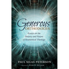 Generous Orthodoxies: Essays on the History and Future of Ecumenical Theology - Hardcover