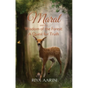Maral and the Wisdom of the Forest: A Quest for Truth - Paperback