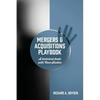 Mergers & Acquisitions Playbook: A technical book with Case Studies - Paperback