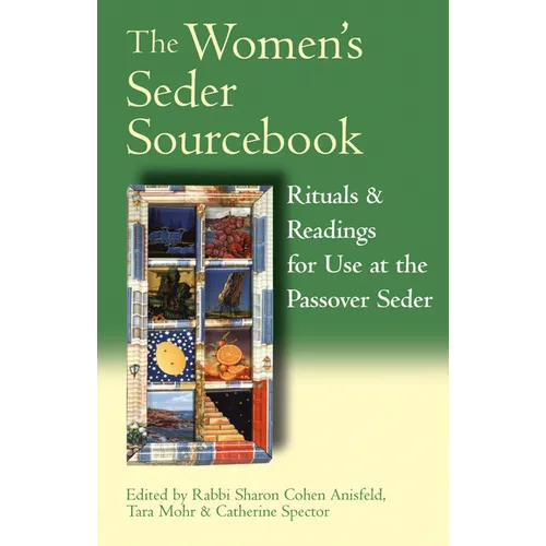 The Women's Seder Sourcebook: Rituals & Readings for Use at the Passover Seder - Paperback