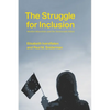 The Struggle for Inclusion: Muslim Minorities and the Democratic Ethos - Paperback