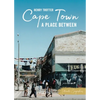 Cape Town: A Place Between - Paperback