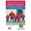 Teaching Kids to Manage Anxiety: Superstar Practical Strategies - Paperback