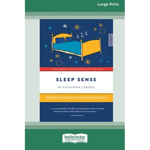 Sleep Sense: Improve your sleep, improve your health (Large Print 16 Pt Edition) - Paperback