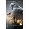 Do Not Leave Quietly: A Call for Everyday People to Rise Up and Defeat Evil - Hardcover