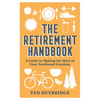 The Retirement Handbook: A Guide to Making the Most of Your Newfound Freedom - Hardcover