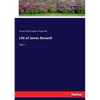 Life of James Boswell: Vol. I - Paperback