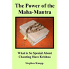The Power of the Maha-Mantra: What is So Special About Chanting Hare Krishna - Paperback