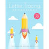 Letter Tracing For Preschoolers Ages 3-5: Learn to write activity workbooks, abc alphabet writing paper lines. Kindergarten preschoolers handwriting p - Paperback