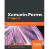Xamarin.Forms Projects - Paperback